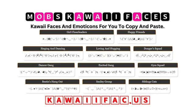 Mobs Kawaii Faces Emoticon✺◟(✿(˘◡˘)