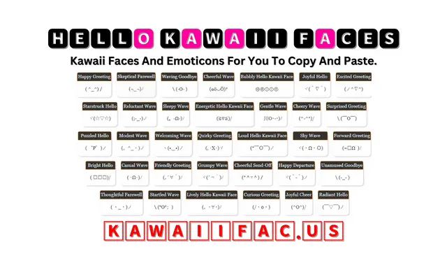 Hello Kawaii Faces Emoticons ヽ(•‿•)ノ