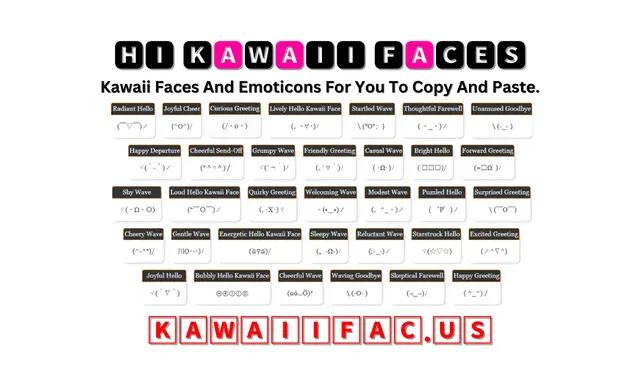 Hi Kawaii Faces Emoticons ( ・_・)ノ