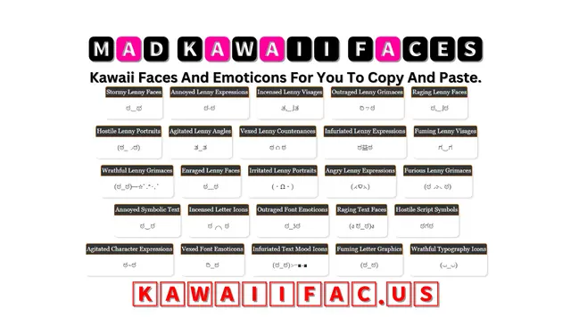 Mad Kawaii Faces or Emoticons ಠ‿ಥ
